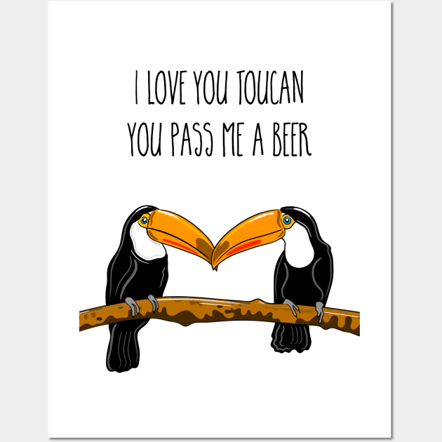 Pass Me A Beer Love Wall Art by AdamRegester